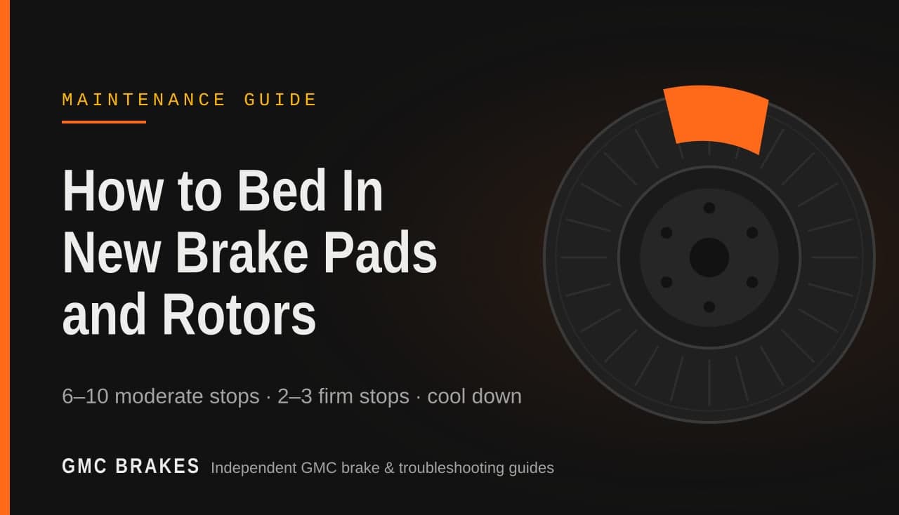 How to Bed In New Brake Pads and Rotors on a GMC